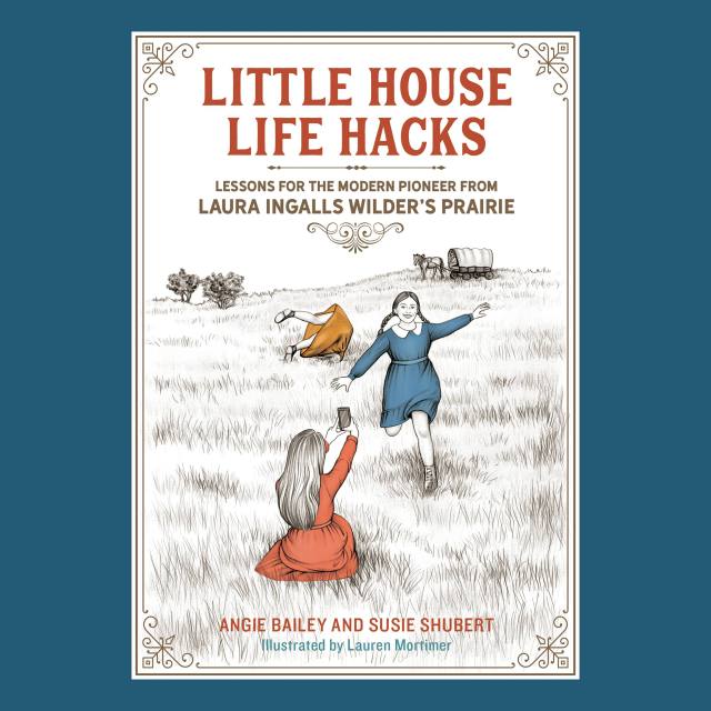 Little House Life Hacks