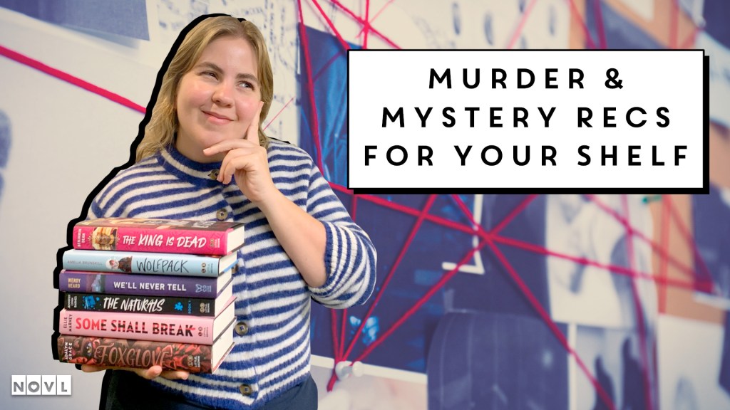 The NOVL Blog, Featured Image for Article: Murder & Mystery Recs for Your Shelf