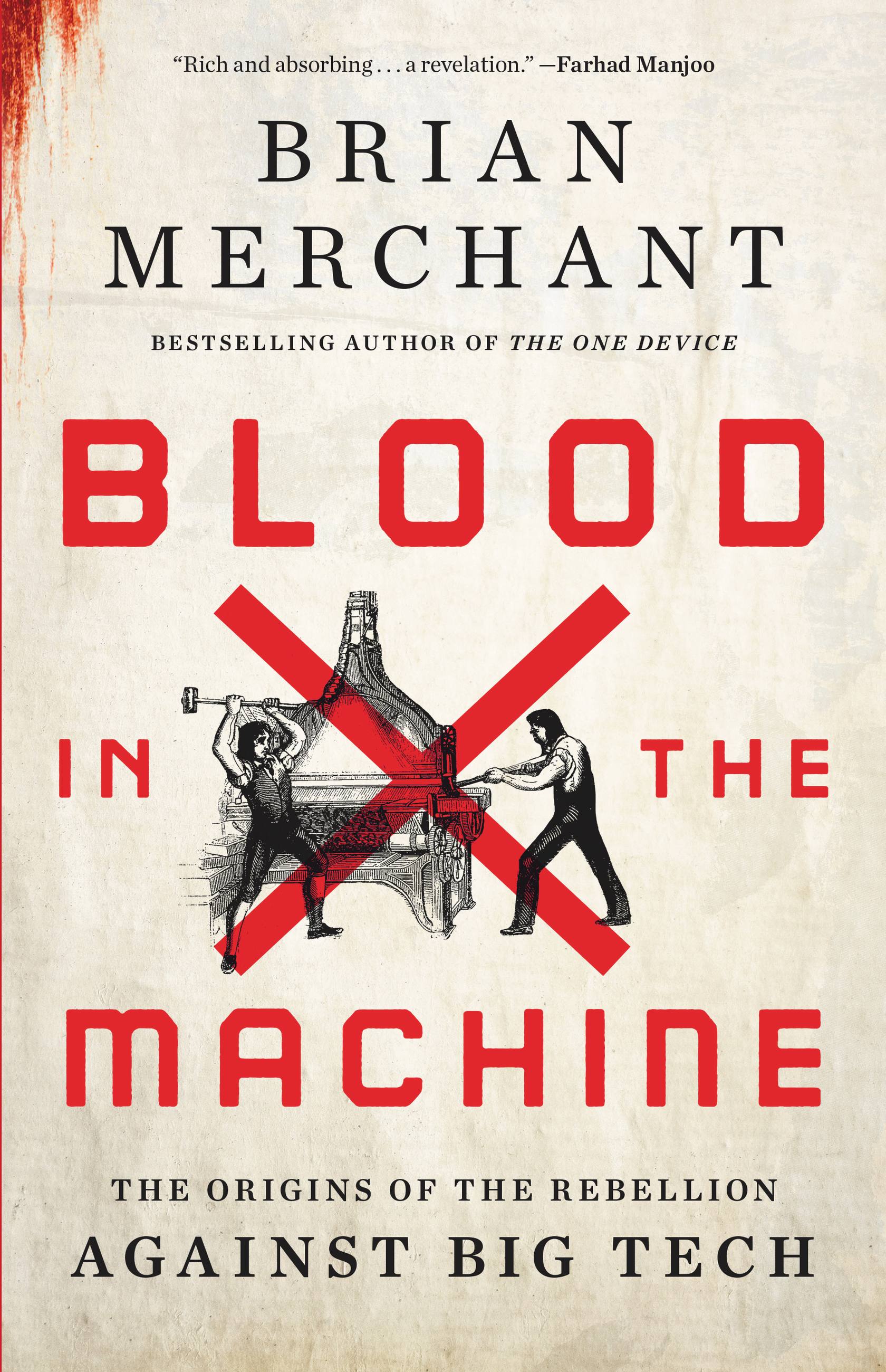 Blood in the Machine by Brian Merchant