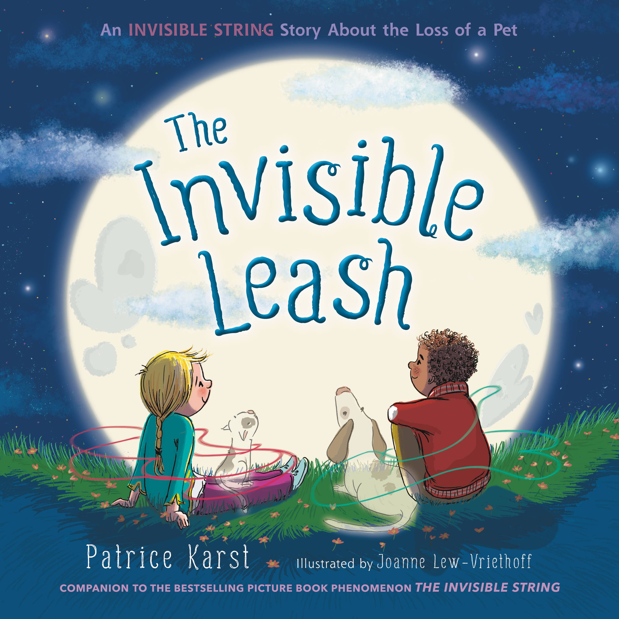 The Invisible Leash by Patrice Karst