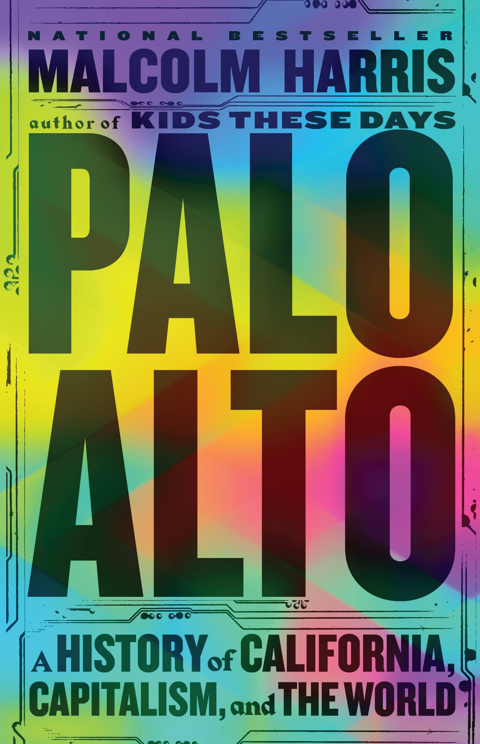 Palo Alto by Malcolm Harris Hachette Book Group image