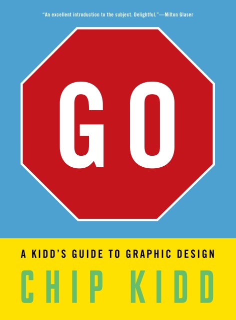 Go: A Kidd’s Guide to Graphic Design
