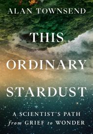 This Ordinary Stardust