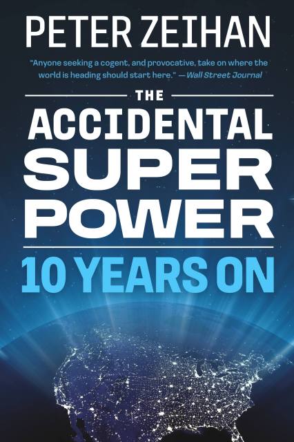 The Accidental Superpower