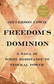 Freedom’s Dominion (Winner of the Pulitzer Prize)