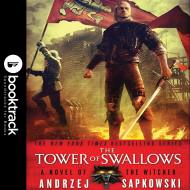 The Tower of Swallows: Booktrack Edition