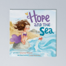 3D cover image of children's picture book titled Hope and the Sea