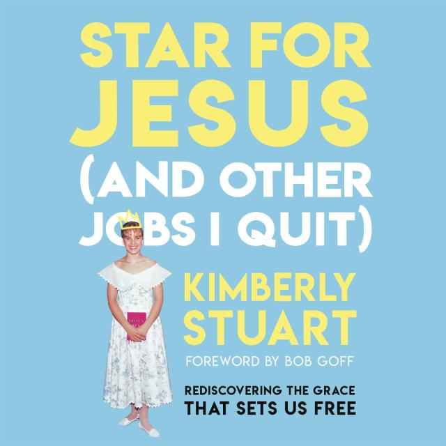 Star for Jesus (And Other Jobs I Quit)
