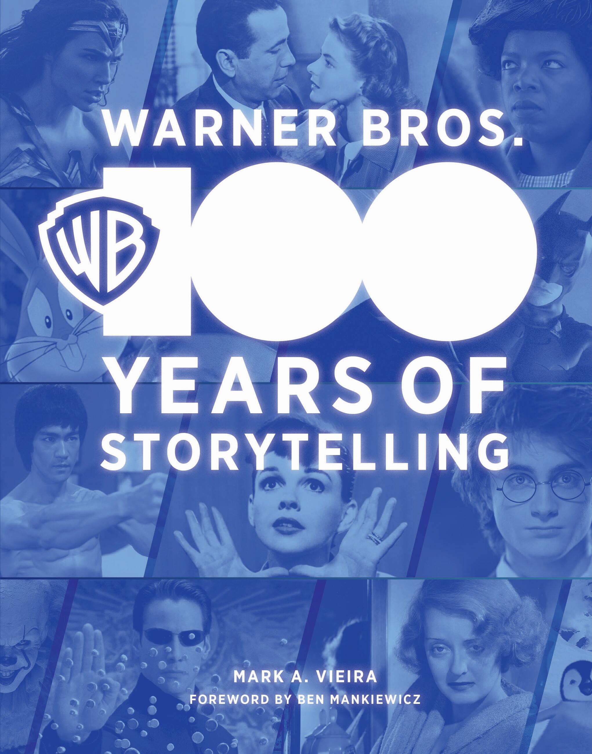 Warner Bros. by Mark A. Vieira & Ben Mankiewicz | Hachette Book Group