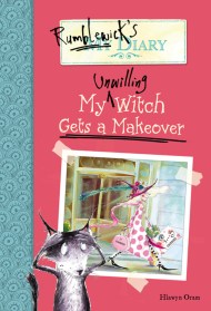 Rumblewick's Diary: My Unwilling Witch Gets a Makeover