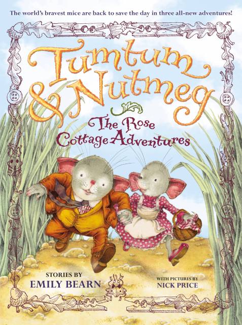 Tumtum & Nutmeg: The Rose Cottage Tales