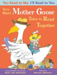Very Short Mother Goose Tales to Read Together