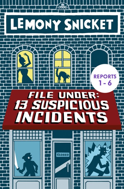 File Under: 13 Suspicious Incidents (Reports 1-6)