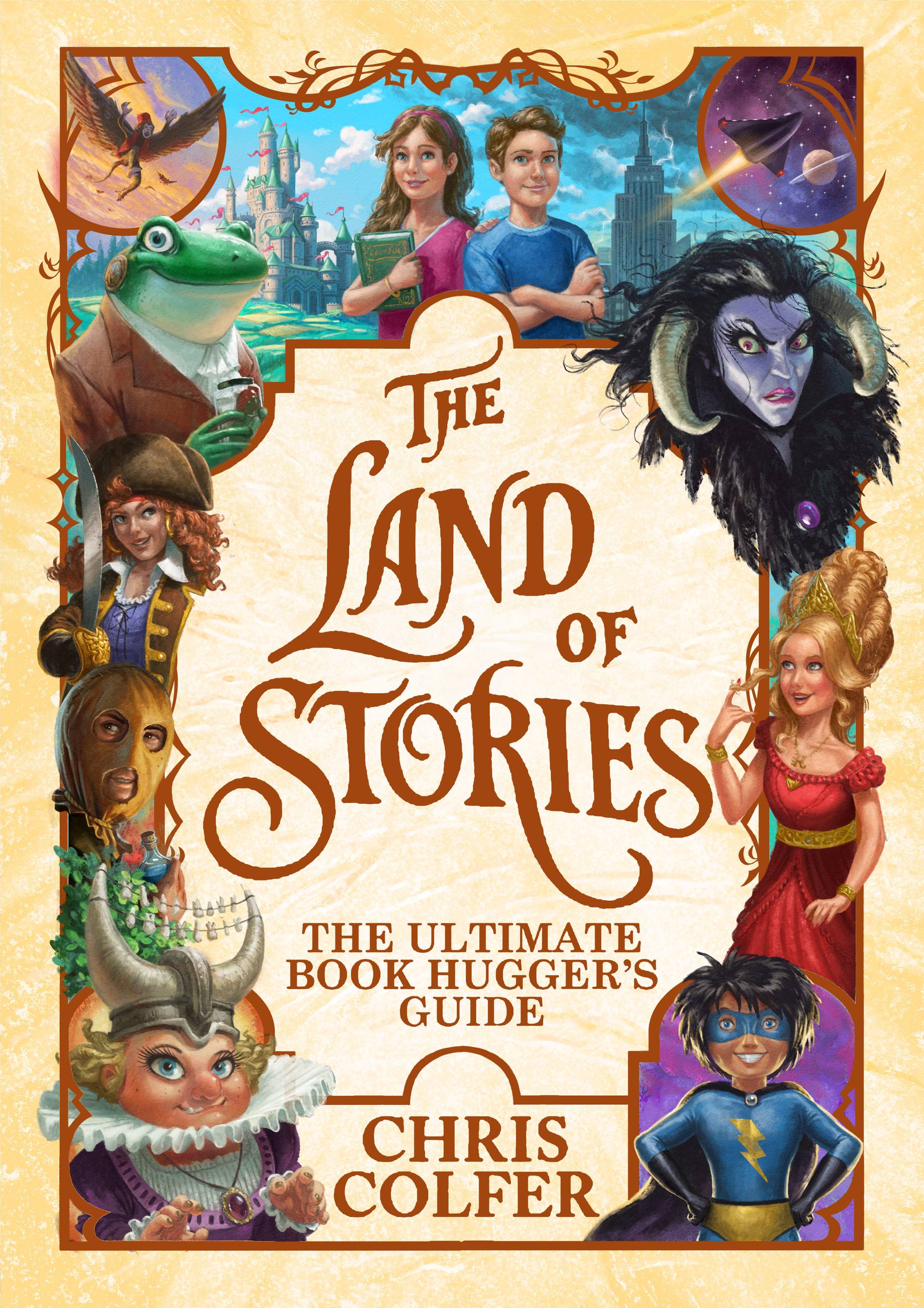 The Land of Stories: The Ultimate Book Hugger's Guide by Chris