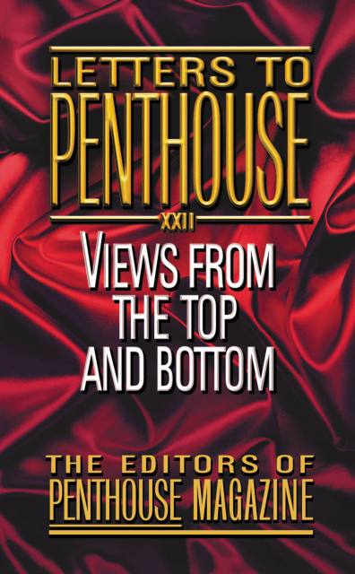 Letters to Penthouse XXII