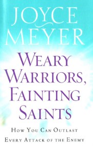 Weary Warriors, Fainting Saints