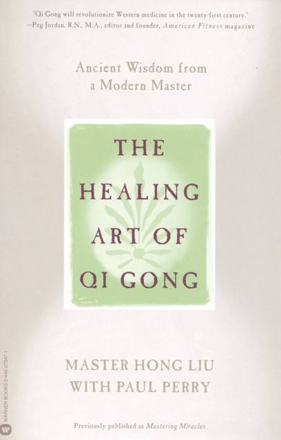 The Healing Art of Qi Gong