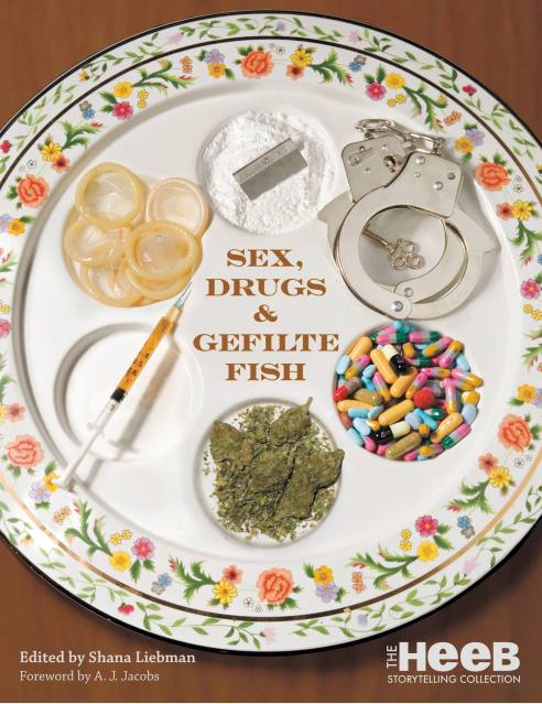 Sex, Drugs & Gefilte Fish