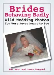 Brides Behaving Badly