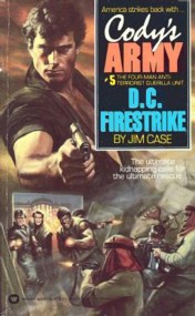 Cody's Army: D.C. Firestrike