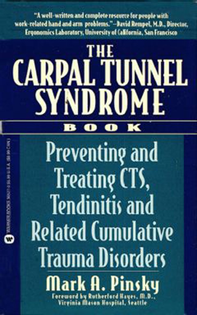 The Carpal Tunnel Syndrome Book by Mark A. Pinsky