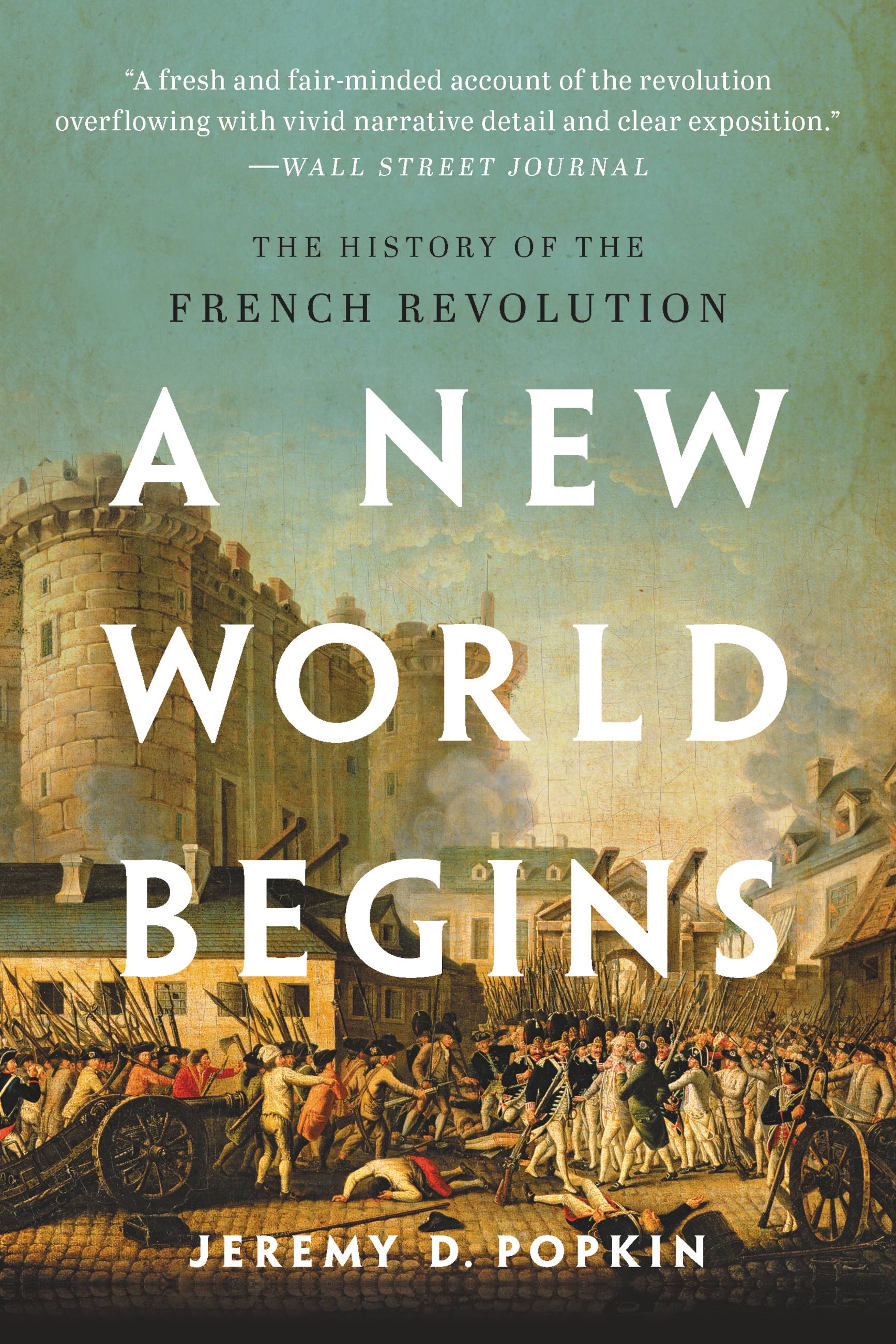 A New World Begins by Jeremy Popkin