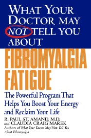 What Your Doctor May Not Tell You About(TM): Fibromyalgia Fatigue