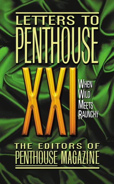 Letters to Penthouse XXI