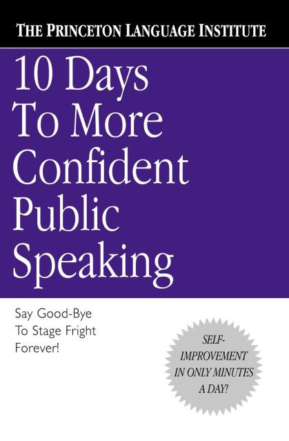 10 Days to More Confident Public Speaking