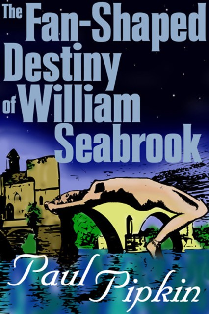 The Fan-Shaped Destiny of William Seabrook