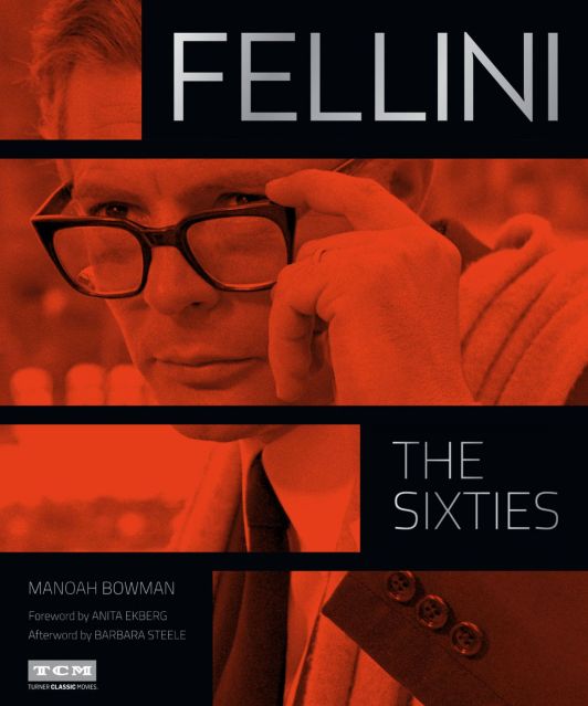 Fellini: The Sixties