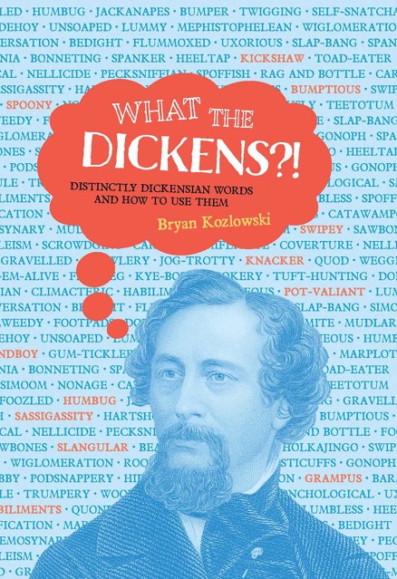 What the Dickens?!