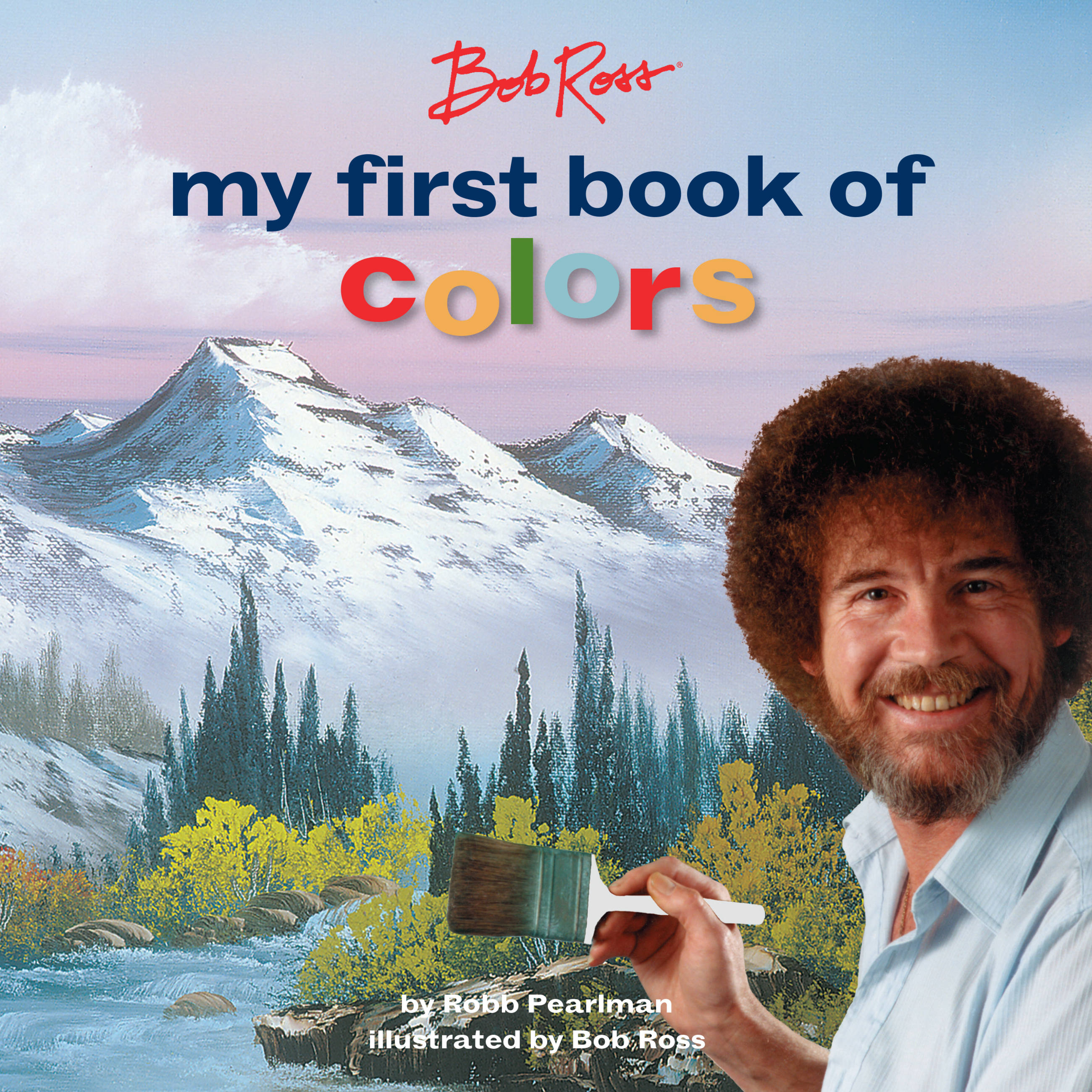Bob Ross Paint by Numbers by Robb Pearlman and Bob Ross Bob Ross by the  Numbers 9780762491681