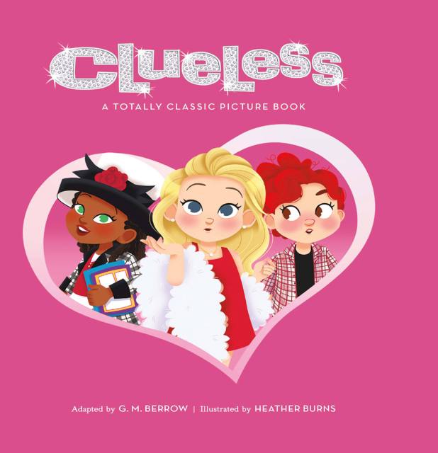 Clueless: A Totally Classic Picture Book