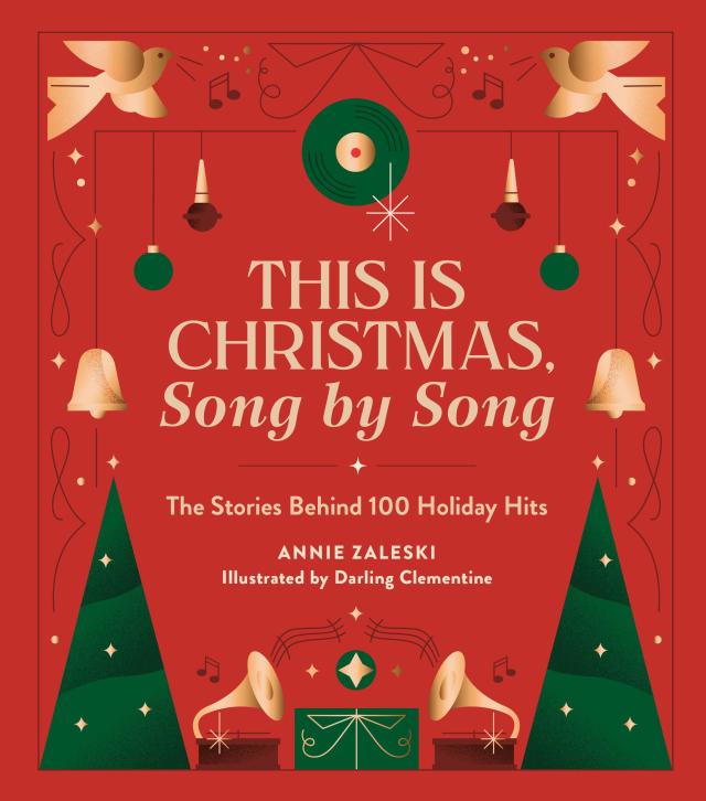 This Is Christmas, Song by Song by Annie Zaleski Darling