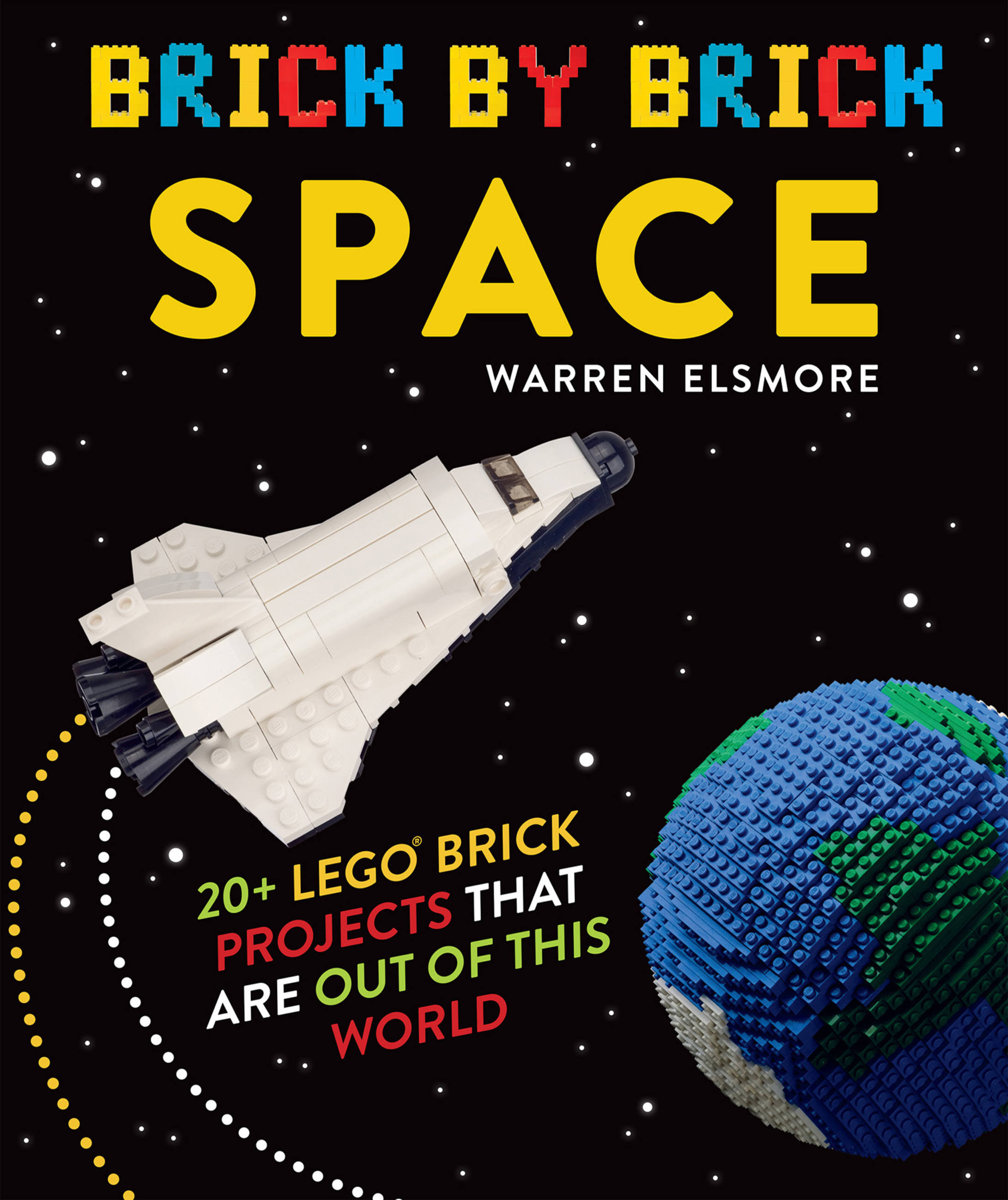 Brick by Brick Space by Warren Elsmore | Hachette Book Group