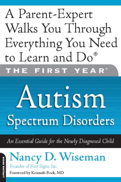 The First Year: Autism Spectrum Disorders