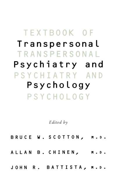 Textbook Of Transpersonal Psychiatry And Psychology
