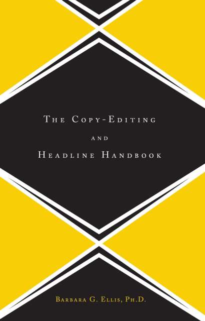 The Copy Editing And Headline Handbook