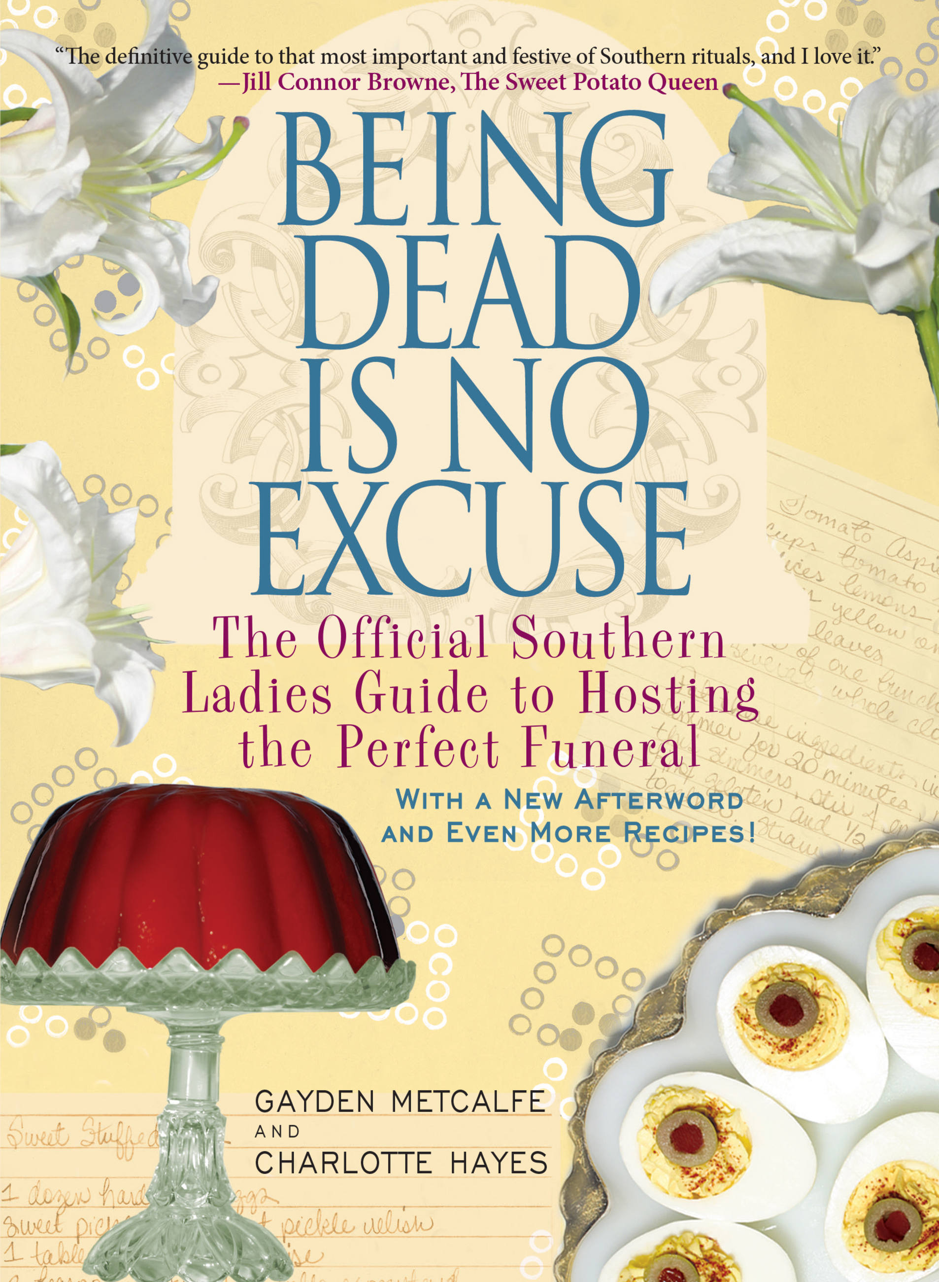 Being Dead Is No Excuse by Gayden Metcalfe Hachette Book Group