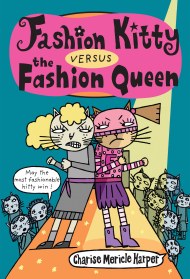 Fashion Kitty versus the Fashion Queen