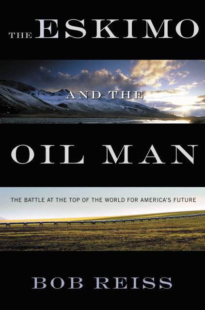 The Eskimo and The Oil Man