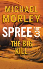 Spree: The Big Kill
