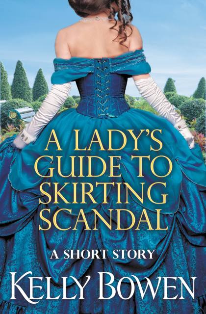 A Lady's Guide to Skirting Scandal