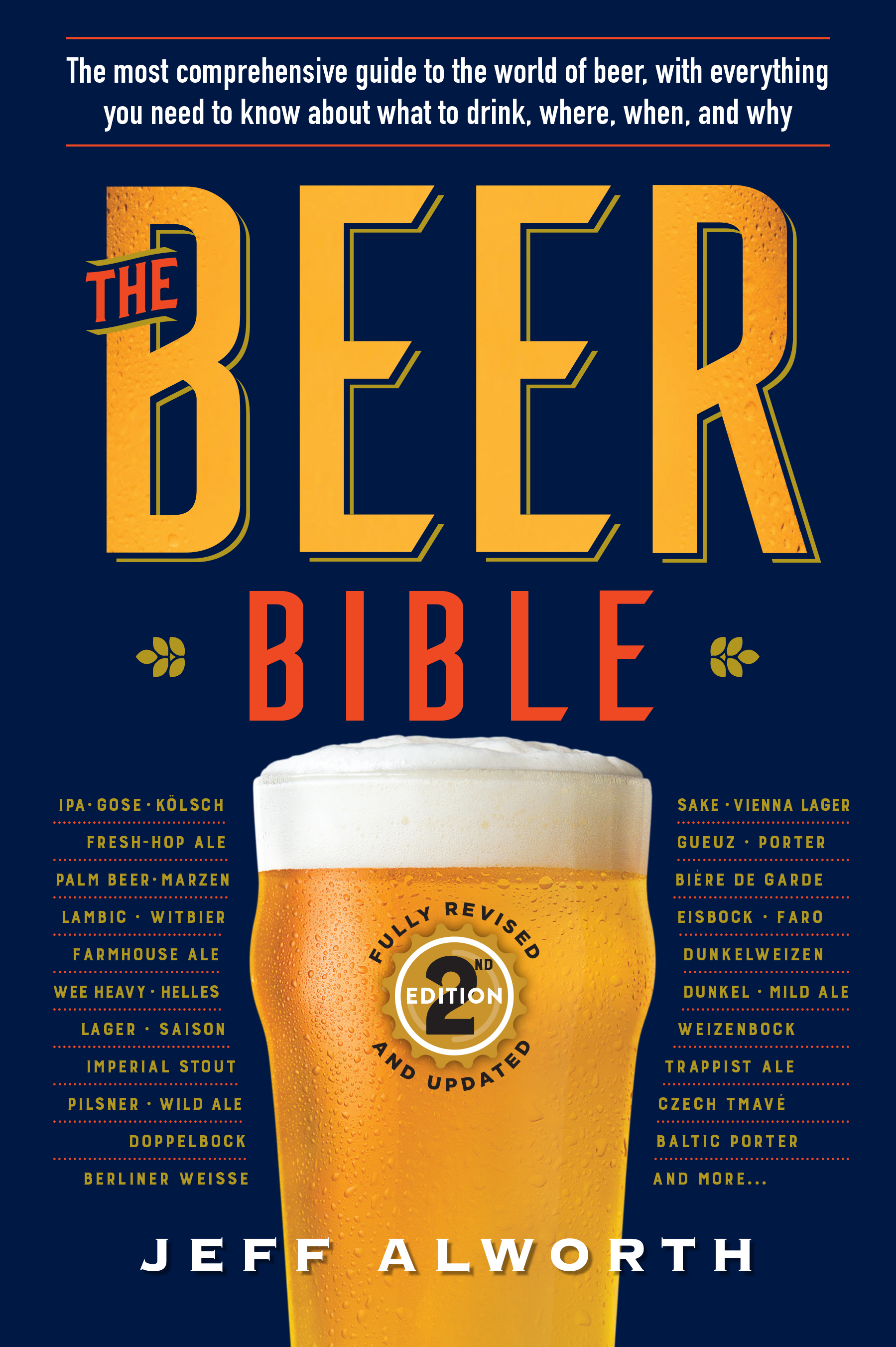 The Beer Bible: Second Edition by Jeff Alworth | Hachette Book Group