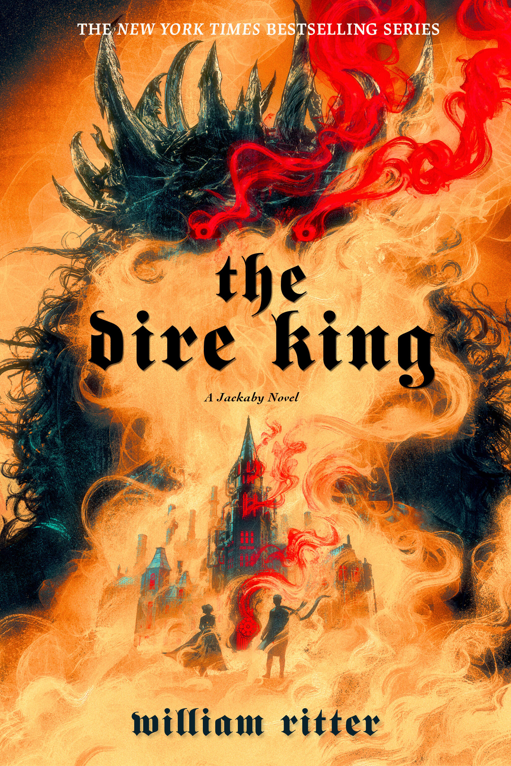 The Dire King By William Ritter Hachette Book Group the-dire-king-by-william-ritter-hachette-book-group