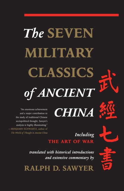 The Seven Military Classics Of Ancient China