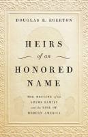 Heirs of an Honored Name