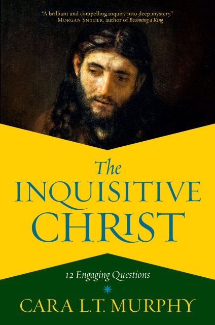 The Inquisitive Christ