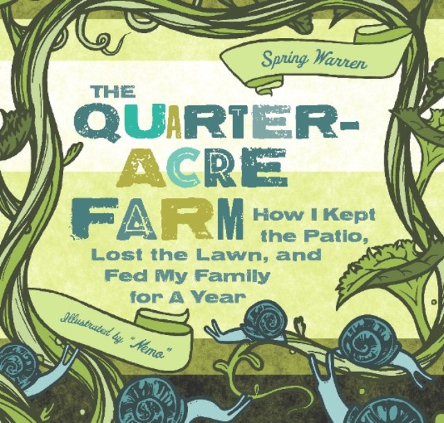 The Quarter-Acre Farm
